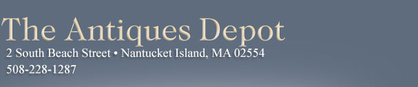 The Antiques Depot, 14 Easy Street, Nantucket Island 508-228-1287